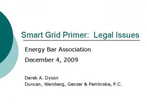 Smart Grid Primer Legal Issues Energy Bar Association