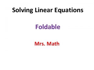 Solving Linear Equations Foldable Mrs Math Solve Equations
