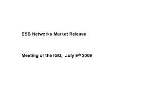 ESB Networks Market Release Meeting of the IGG