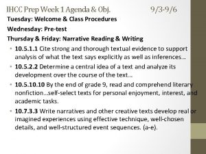 IHCC Prep Week 1 Agenda Obj 93 96