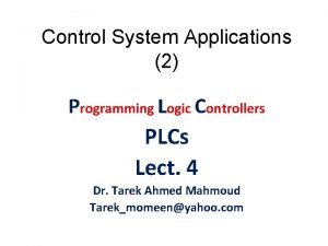 Control System Applications 2 Programming Logic Controllers PLCs