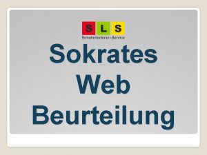 Sokrates Web Beurteilung bersicht Hilfe berblick Sokrates Voraussetzungen