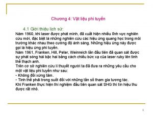 Chng 4 Vt liu phi tuyn 4 1