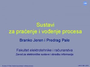 Sustavi za praenje i voenje procesa Branko Jeren