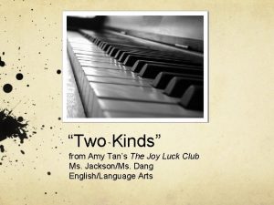 Two Kinds from Amy Tans The Joy Luck