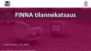 FINNA tilannekatsaus Erkki Tolonen 14 5 2020 Kuva