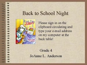 Back to School Night Please sign in on
