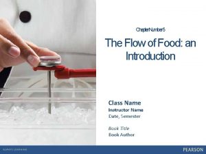 Chapter Number 5 The Flow of Food an