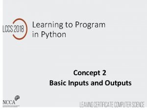 Learning to Program in Python Concept 2 Basic