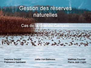 Gestion des rserves naturelles Cas de la Grande