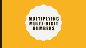 MULTIPLYING MULTIDIGIT NUMBERS Which costs more 28 candy