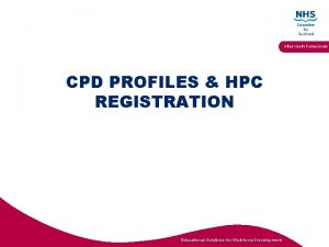 Allied Health Professionals CPD PROFILES HPC REGISTRATION Educational
