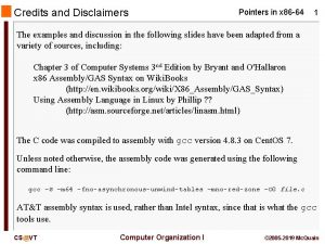 Credits and Disclaimers Pointers in x 86 64