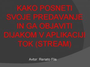 KAKO POSNETI SVOJE PREDAVANJE IN GA OBJAVITI DIJAKOM