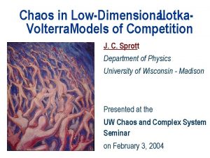 Chaos in LowDimensional Lotka Volterra Models of Competition