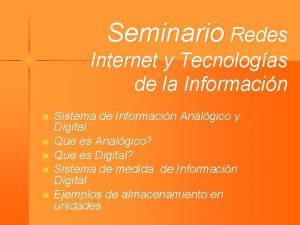 Seminario Redes Internet y Tecnologas de la Informacin