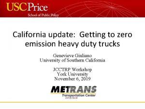 California update Getting to zero emission heavy duty