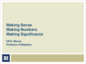 Making Sense Making Numbers Making Significance Ulf H