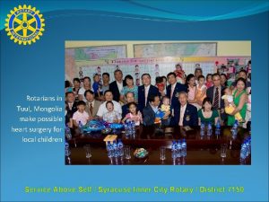 Rotarians in Tuul Mongolia make possible heart surgery