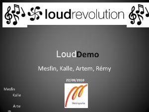 Loud Demo Mesfin Kalle Artem Rmy 22092010 Mesfin