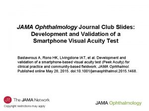 JAMA Ophthalmology Journal Club Slides Development and Validation