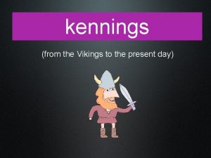 kennings from the Vikings to the present day