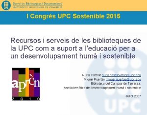 I Congrs UPC Sostenible 2015 Recursos i serveis