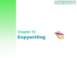 Chapter 12 Copywriting The Creative Team Copywriter Art