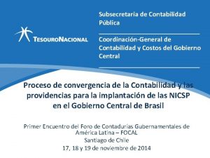 Subsecretaria de Contabilidad Pblica CoordinacinGeneral de Contabilidad y