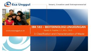 IBK 583 BIOTEKNOLOGI LINGKUNGAN Radisti A Praptiwi S