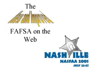 The FAFSA on the Web Session Overview Redesigned