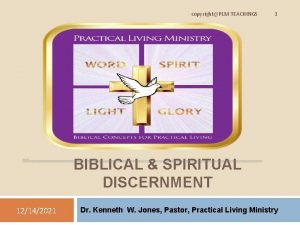 copyrightPLM TEACHINGS 1 BIBLICAL SPIRITUAL DISCERNMENT 12142021 Dr