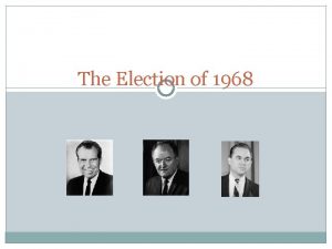 The Election of 1968 Candidates Richard Nixon Promised