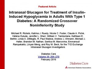 Featured Article Intranasal Glucagon for Treatment of Insulin