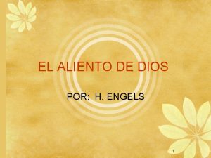 EL ALIENTO DE DIOS POR H ENGELS 1