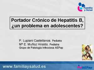 Portador Crnico de Hepatitis B un problema en