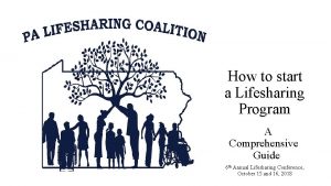 How to start a Lifesharing Program A Comprehensive