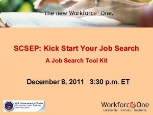 SCSEP Kick Start Your Job Search A Job