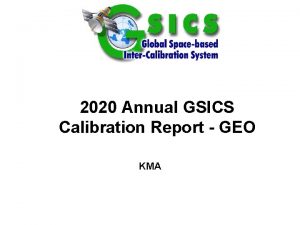 2020 Annual GSICS Calibration Report GEO KMA GK