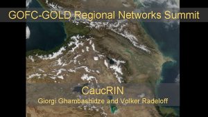 GOFCGOLD Regional Networks Summit Cauc RIN Giorgi Ghambashidze