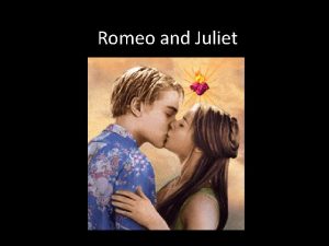 Romeo and Juliet The Tragedy Written in Shakespeares