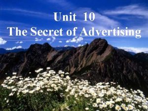 Unit 10 The Secret of Advertising 2007510 1