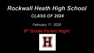 Rockwall Heath High School CLASS OF 2024 February