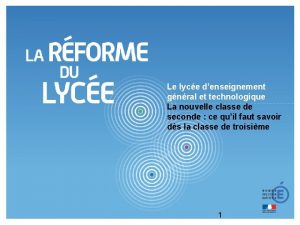 Le lyce denseignement gnral et technologique La nouvelle