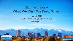 GL Chartfields What We Wish We Knew When