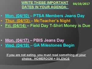 WRITE THESE IMPORTANT DATES IN YOUR AGENDA 04102017