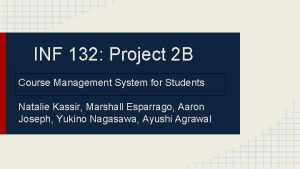 INF 132 Project 2 B Course Management System