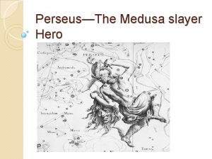 PerseusThe Medusa slayer Hero Mythic HeroesCommon Traits Perseus