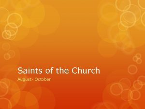Saints of the Church August October Saint Claire