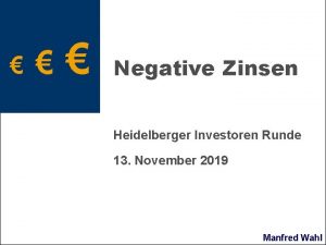 Negative Zinsen Heidelberger Investoren Runde 13 November 2019